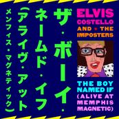 Elvis Costello - ALIVE AT MEMPHIS MAGNETIC