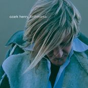 Ozark Henry - BIRTHMARKS