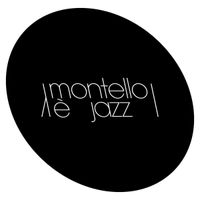 MONTELLO &Egrave; JAZZ