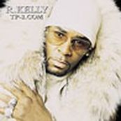 R Kelly - TP-2.COM