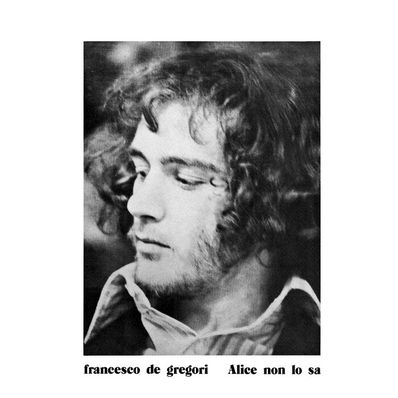 ALICE NON LO SA Francesco De Gregori