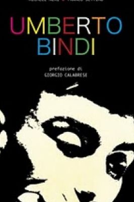 UMBERTO BINDI Michele Neri e Franco Settimo