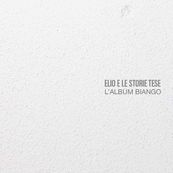 Elio e le Storie Tese - L&#039;ALBUM BIANGO