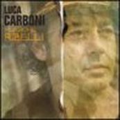 Luca Carboni - MUSICHE RIBELLI