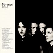 Savages - SILENCE YOURSELF