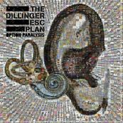 Dillinger Escape Plan - OPTION PARALYSIS