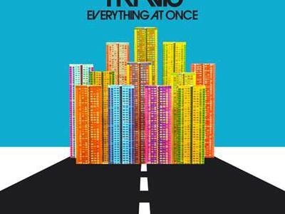 EVERYTHING AT ONCE Travis