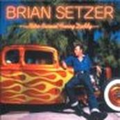 Brian Setzer - NITRO BURNIN&#039; FUNNY DADDY