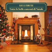 Elio e le Storie Tese - TUTTE LE BELLE CANZONI DI NATALE