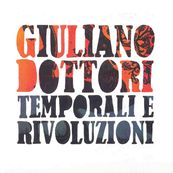Giuliano Dottori - TEMPORALI E RIVOLUZIONI
