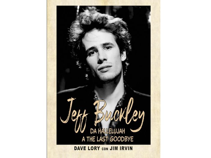 Jeff Buckley: &quot;Con mio padre Tim ho vissuto solo nove giorni&quot;