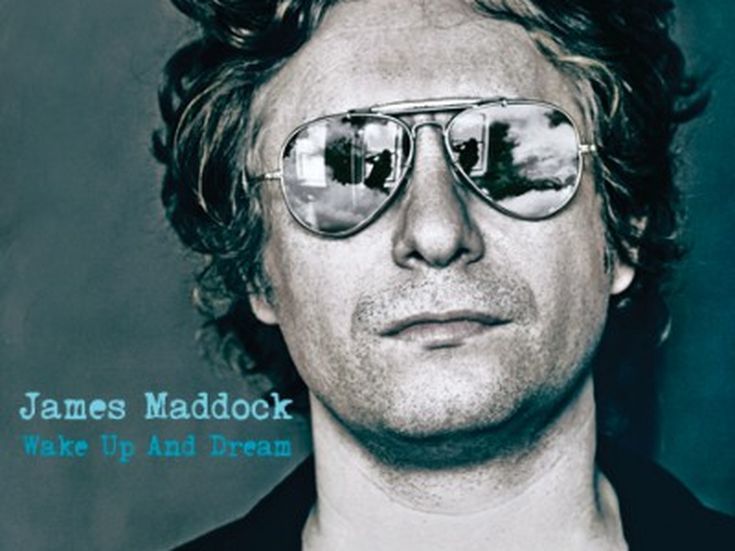 WAKE UP AND DREAM James Maddock