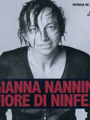 GIANNA NANNINI, FIORE DI NINFEA Patrizia De Rossi