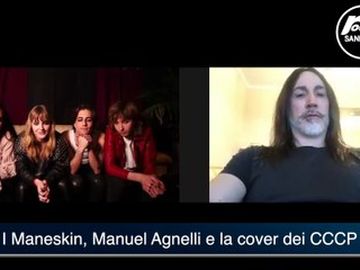 Maneskin - I Maneskin, Manuel Agnelli e la cover dei CCCP