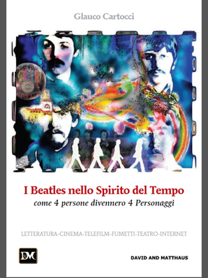 I BEATLES NELLO SPIRITO DEL TEMPO Glauco Cartocci