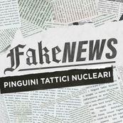 Pinguini Tattici Nucleari - FAKE NEWS
