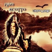 Pino Scotto - LIVE FOR A DREAM