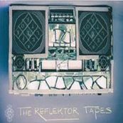Arcade Fire - THE REFLEKTOR TAPES
