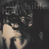 Joe Henry - INVISIBLE HOUR Joe Henry - INVISIBLE HOUR