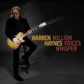 Warren Haynes - MILLION VOICES WHISPER Warren Haynes - MILLION VOICES WHISPER