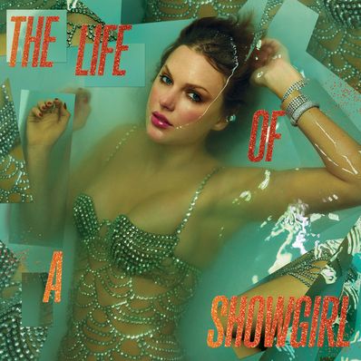 THE LIFE OF A SHOWGIRL Taylor Swift