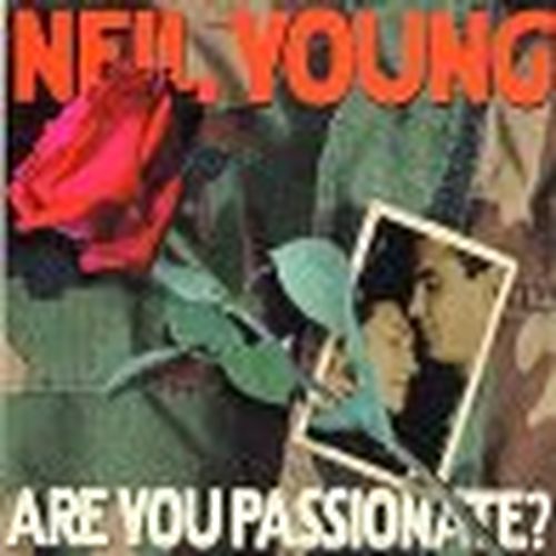 √ Neil Young - ARE YOU PASSIONATE? - la recensione di Rockol.it