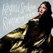 Regina Spektor - REMEMBER US TO LIFE