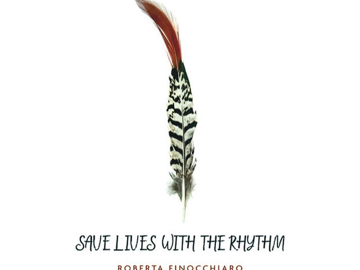 SAVE LIVES WITH THE RHYTHM Roberta Finocchiaro