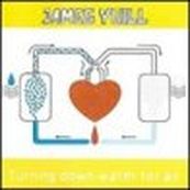 James Yuill - TURNING DOWN WATER FOR AIR
