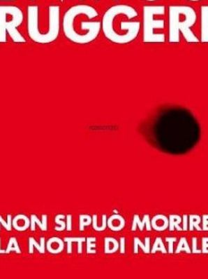 NON SI PUÒ MORIRE LA NOTTE DI NATALE Enrico Ruggeri