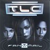 TLC - FAN MAIL