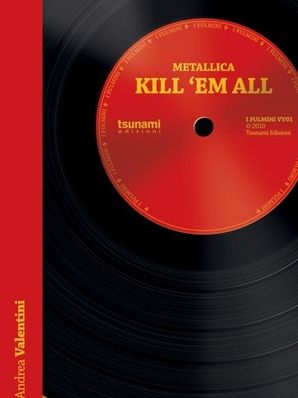 KILL ‘EM ALL Andrea Valentini