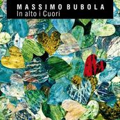 Massimo Bubola - IN ALTO I CUORI