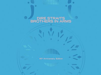 BROTHERS IN ARMS (40TH ANNIVERSARY) Dire Straits