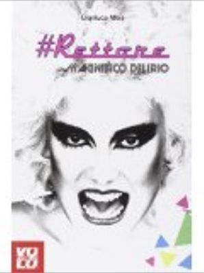 RETTORE – MAGNIFICO DELIRIO Gianluca Meis
