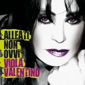 Viola Valentino - ALLEATI NON OVVI Viola Valentino - ALLEATI NON OVVI