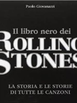 IL LIBRO NERO DEI ROLLING STONES Paolo Giovanazzi