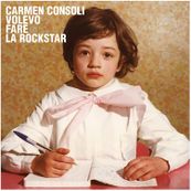Carmen Consoli - VOLEVO FARE LA ROCKSTAR