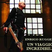 Enrico Ruggeri - UN VIAGGIO INCREDIBILE