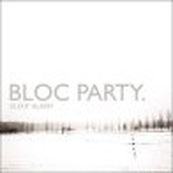 Bloc Party - SILENT ALARM