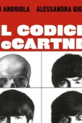 IL CODICE MCCARTNEY Fabio Andriola e Alessandra Gigante
