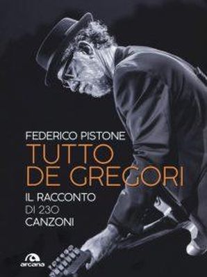 TUTTO DE GREGORI Federico Pistone