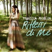 Francesca Michielin - RIFLESSI DI ME