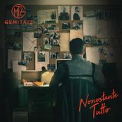 Gemitaiz - NONOSTANTE TUTTO