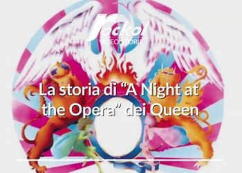 La storia di &quot;A Night at the Opera&quot; dei Queen