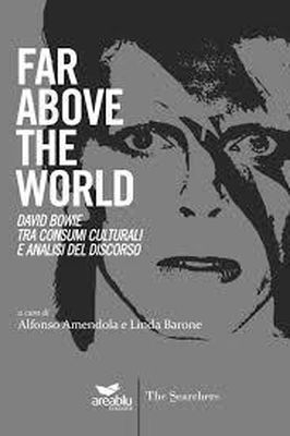 FAR ABOVE THE WORLD A cura di A. Amendola e L. Barone