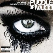 Puddle Of Mudd - VOLUME 4: SONGS OF LOVE AND HATE