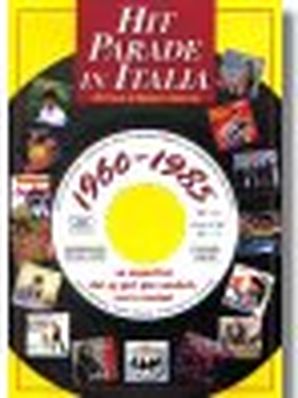 HIT PARADE IN ITALIA 1960-1985  Italo e Federico Gnocchi