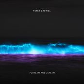 Peter Gabriel - FLOTSAM AND JETSAM