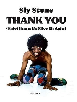 THANK YOU Sly Stone